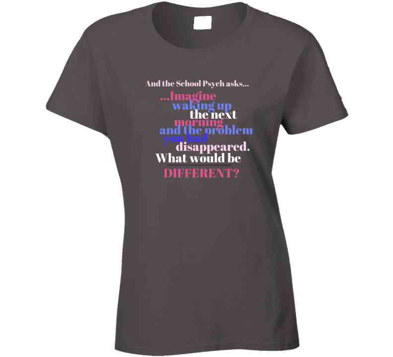 The Miracle Question - School Psych Tee