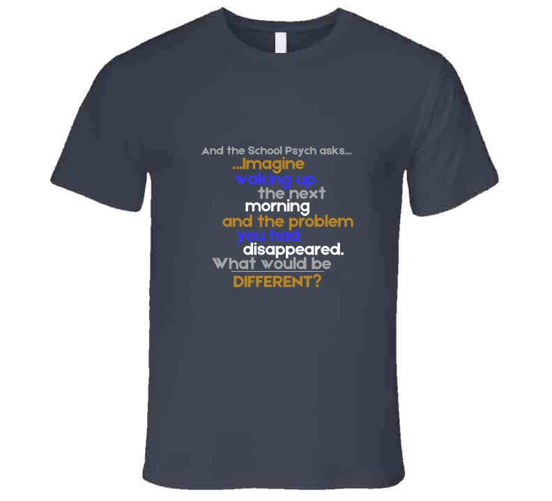 The Miracle Question - School Psych Tee