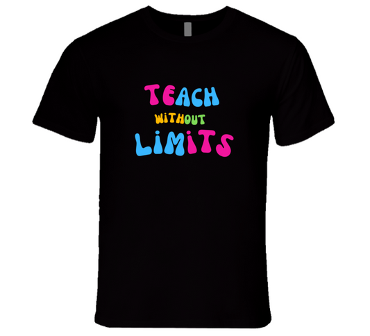 Teach Without Limits - Special Educator Tee